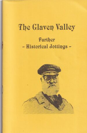 The Glaven Valley Further Historical Jottings