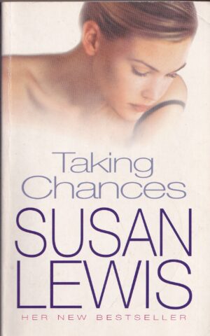 Taking Chances: Paperback Book by Susan Lewis