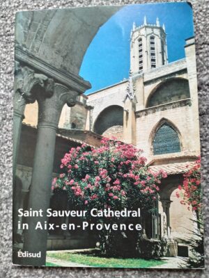 Saint Sauveur Cathedral in Aix-en-Provence: Édisud