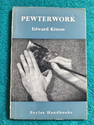 Pewterwork Foyles Handbooks: Edward Kitson book for sale