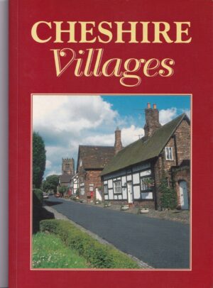 Cheshire Villages: Text by the Cheshire Federation of Women's Institutes