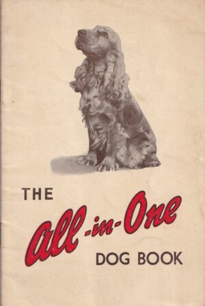 The all-in-One Dog Book: Entwistles Ltd. (Liverpool)