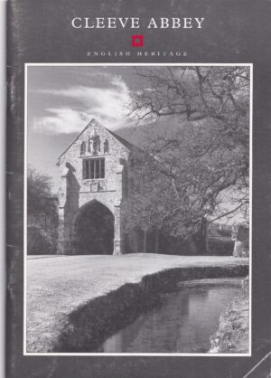 Cleeve Abbey: English Heritage Guidebook