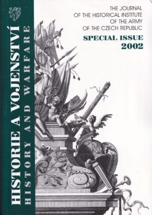 The Journal of the Historical Institute of the Army of the Czech Republic 2002