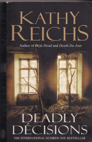 Deadly Décisions Paperback Book by Kathy Reichs