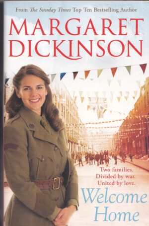 Welcome Home Paperback Book by Margaret Dickinson