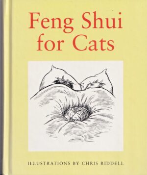 Feng Shui for Cats Hardback Book Illustrations by Chris Riddell