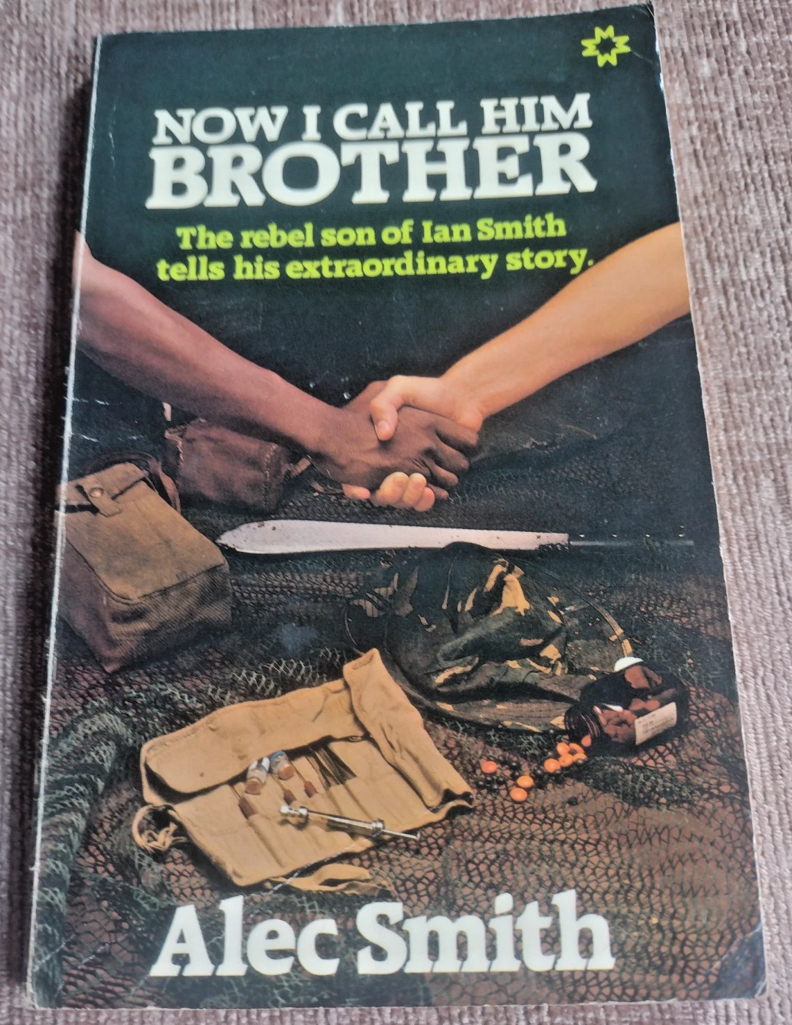 Now I Call Him Brother by Alec Smith