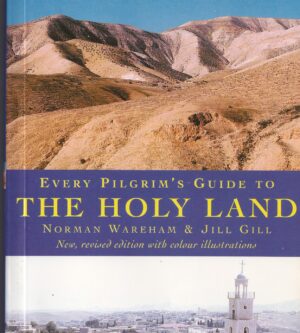 Every Pilgrim’s Guide to the Holy Land