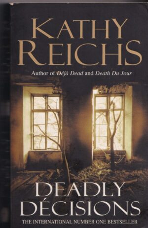 Deadly Décisions by Kathy Reichs | Paperback | ISBN 0099307103