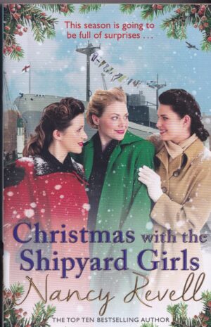 Christmas with the Shipyard Girls: Paperback Book by Nancy Revell