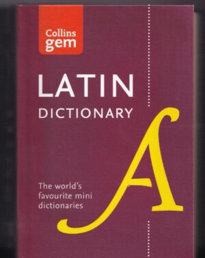 Collins gem LATIN DICTIONARY: Collins Dictionary