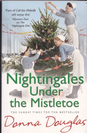 Nightingales Under the Mistletoe by Donna Douglas