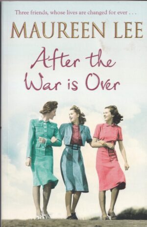 After the War is Over: Paperback Book by Maureen Lee
