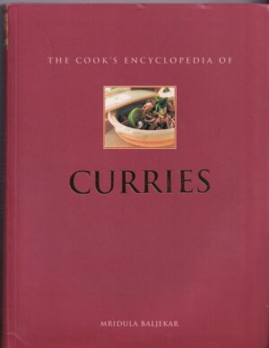 The Cook's Encyclopedia of Curries: Paperback Book by Mridula Baljekar