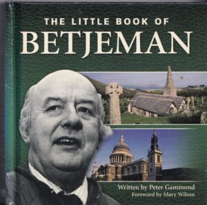 The Little Book of Betjeman: Hardback Book Written by Peter Gammond