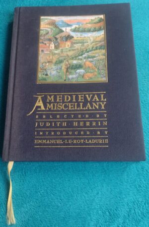 A Medieval Miscellany – Judith Herrin | Intro Emmanuel Le Roy Ladurie
