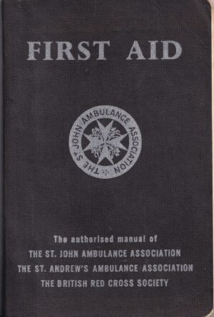 First Aid Manual 1960 | St John Ambulance