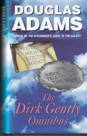 The Dirk Gently Omnibus by Douglas Adams