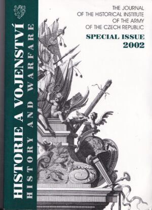 The Journal of the Historical Institute of the Army of the Czech Republic 2002
