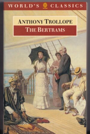 The Bertrams by Anthony Trollope – 1991 Edition