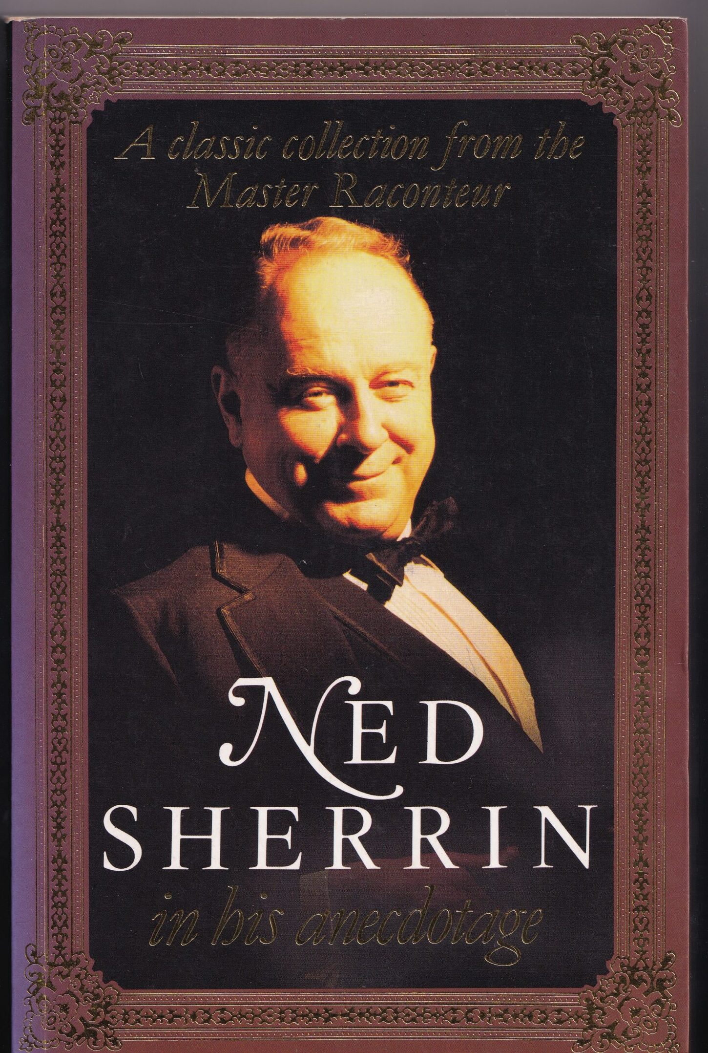 Ned Sherrin in His Anecdotage – Ned Sherrin