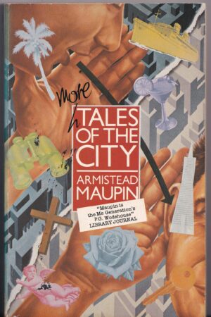 More Tales of the City – Armistead Maupin