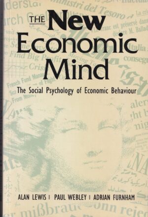 The New Economic Mind by Alan Lewis