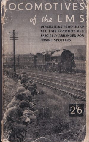 Locomotives of the LMS – Vintage Railway Book (1947)