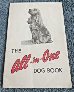 The all-in-One Dog Book: Entwistles Ltd. (Liverpool)